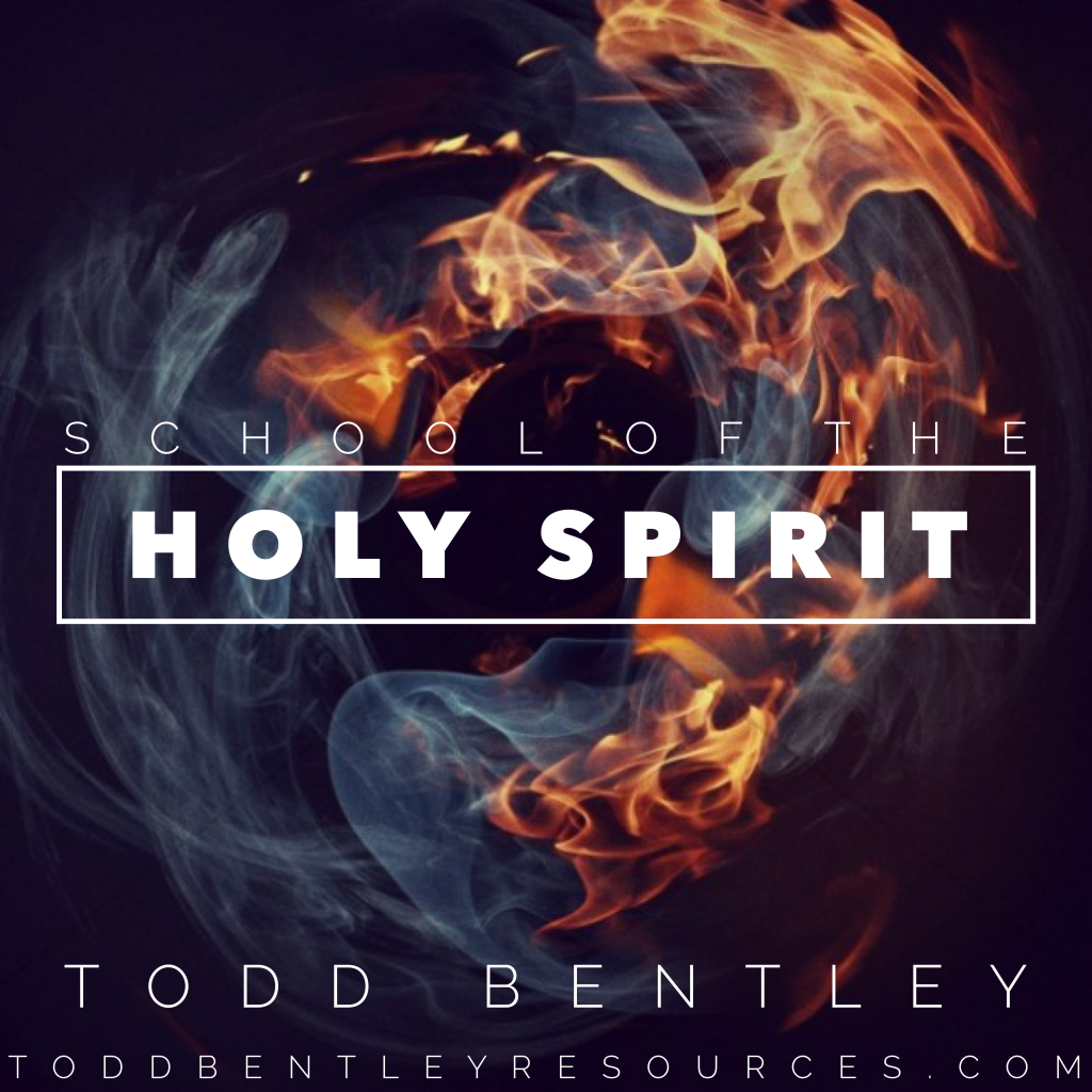 School of the Holy Spirit Todd Bentley Resources
